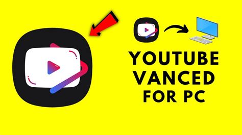 how to use vanced youtube in pc